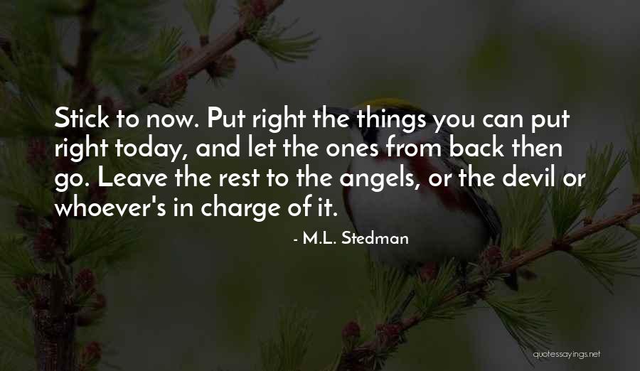 Shapeshifters Tft Quotes By M.L. Stedman Shapeshifters Tft Quotes By M.L. Stedman