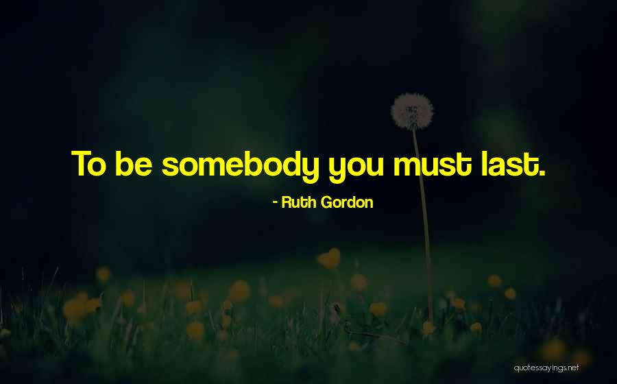 Shapeshifters Tft Quotes By Ruth Gordon Shapeshifters Tft Quotes By Ruth Gordon