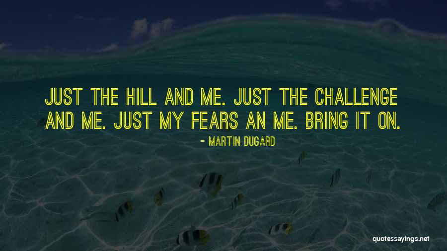 Shapeshifting Mod Quotes By Martin Dugard