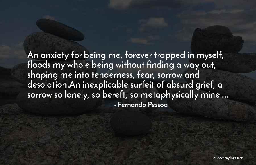 Shaping Me Quotes By Fernando Pessoa Shaping Me Quotes By Fernando Pessoa