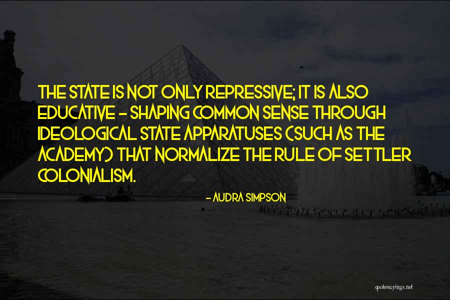 Shaping Myself Quotes By Audra Simpson Shaping Myself Quotes By Audra Simpson