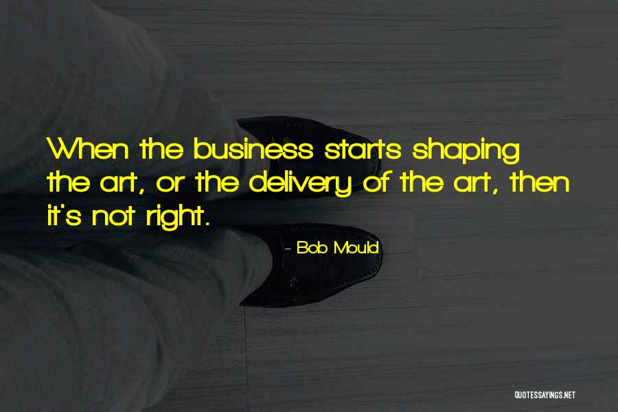 Shaping Myself Quotes By Bob Mould Shaping Myself Quotes By Bob Mould