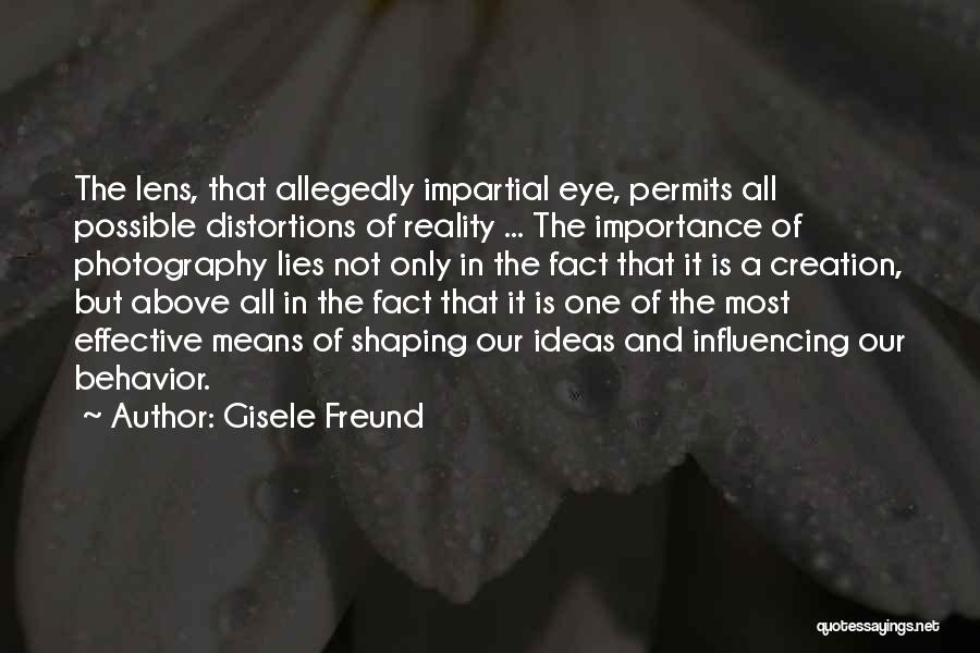 Shaping Reality Quotes By Gisele Freund