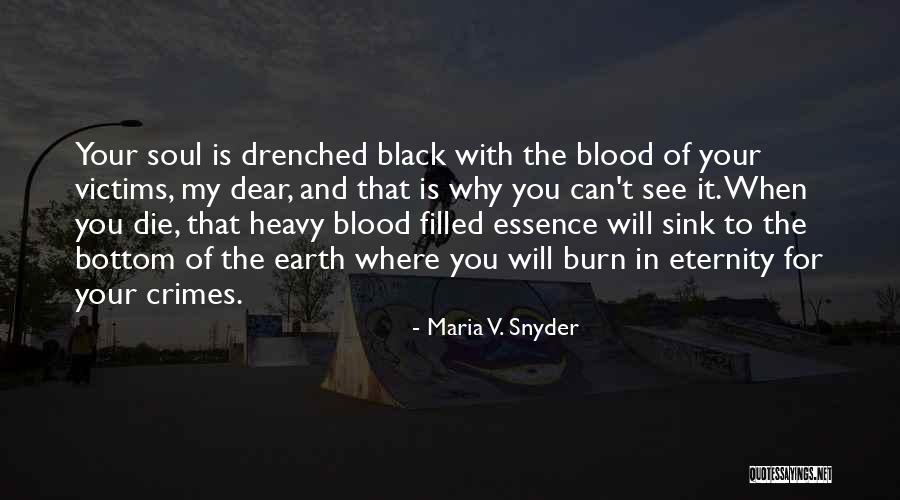 Shapton Stones Quotes By Maria V. Snyder Shapton Stones Quotes By Maria V. Snyder