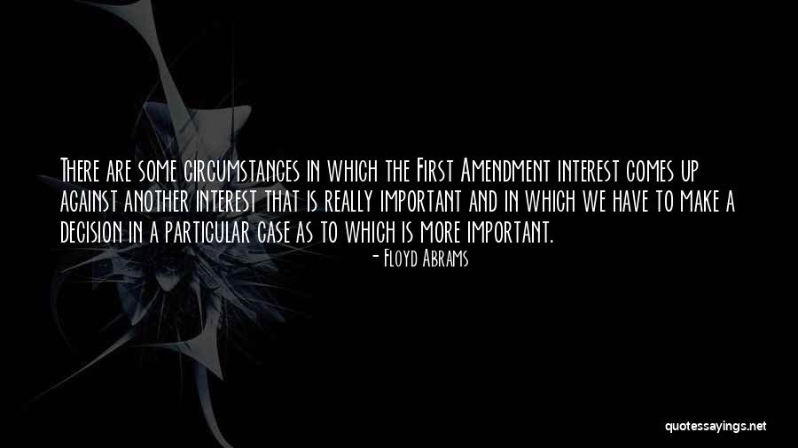 Shapur Naimi Quotes By Floyd Abrams Shapur Naimi Quotes By Floyd Abrams