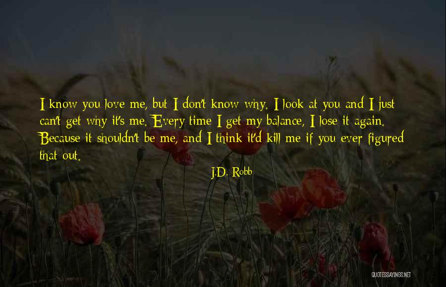 Shaquan Parson Quotes By J.D. Robb Shaquan Parson Quotes By J.D. Robb