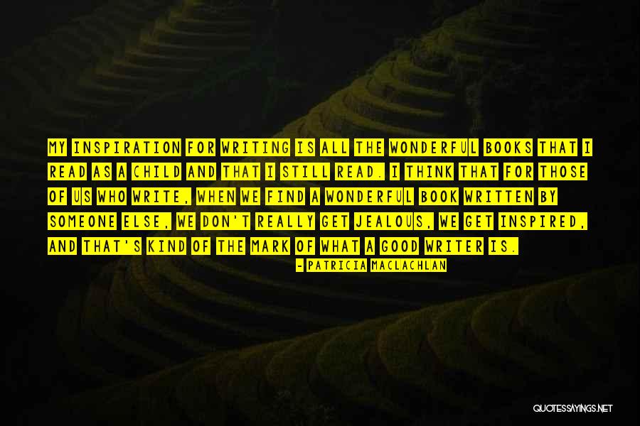 Shaquanna Williams Quotes By Patricia MacLachlan Shaquanna Williams Quotes By Patricia MacLachlan