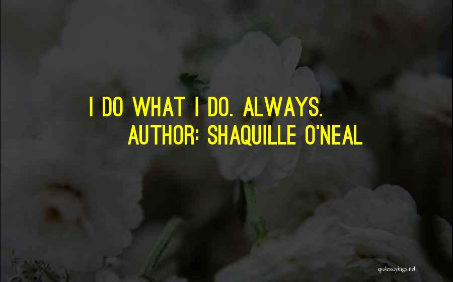 Shaquille O'Neal Quotes 1402920