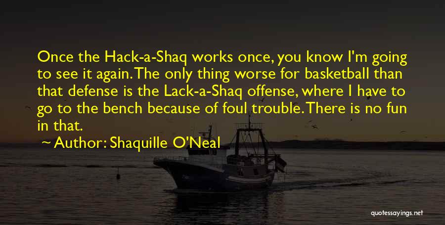 Shaquille O'Neal Quotes 1643928