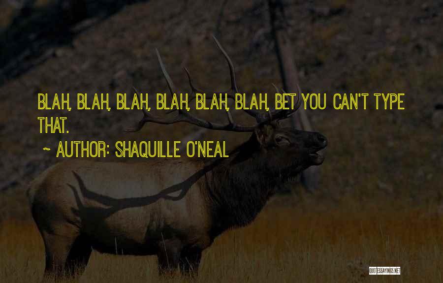 Shaquille O'Neal Quotes 1645272