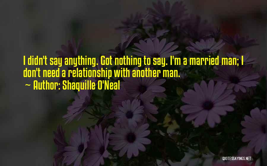 Shaquille O'Neal Quotes 1668982