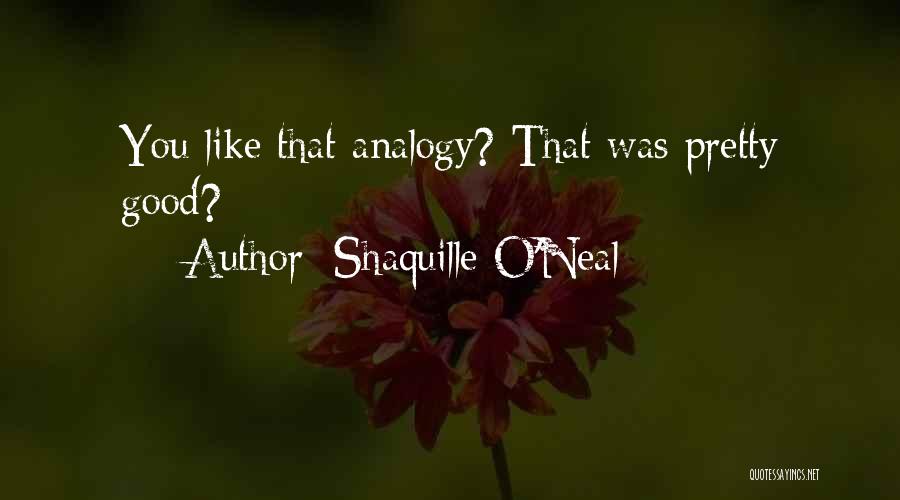 Shaquille Quotes By Shaquille O'Neal