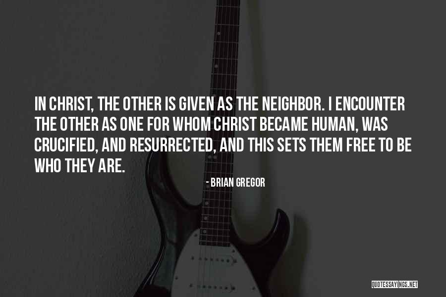 Sharad Kumar Singh Quotes By Brian Gregor Sharad Kumar Singh Quotes By Brian Gregor