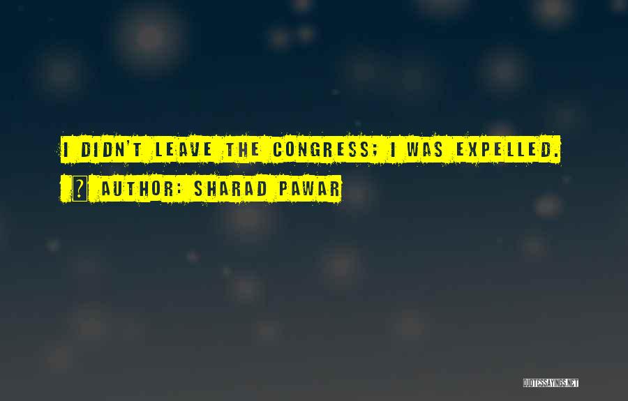 Sharad Pawar Quotes 1277024