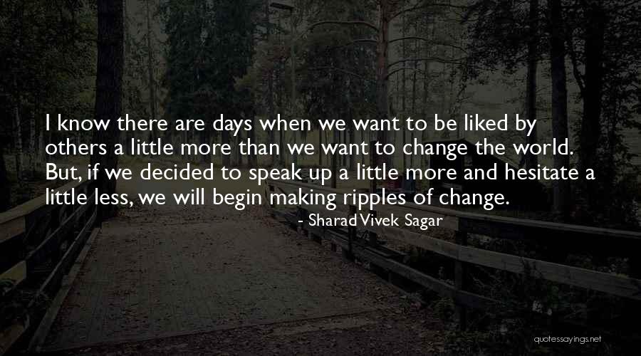Sharad Sagar Quotes By Sharad Vivek Sagar Sharad Sagar Quotes By Sharad Vivek Sagar