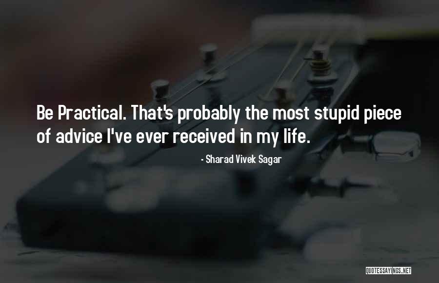 Sharad Sagar Quotes By Sharad Vivek Sagar Sharad Sagar Quotes By Sharad Vivek Sagar