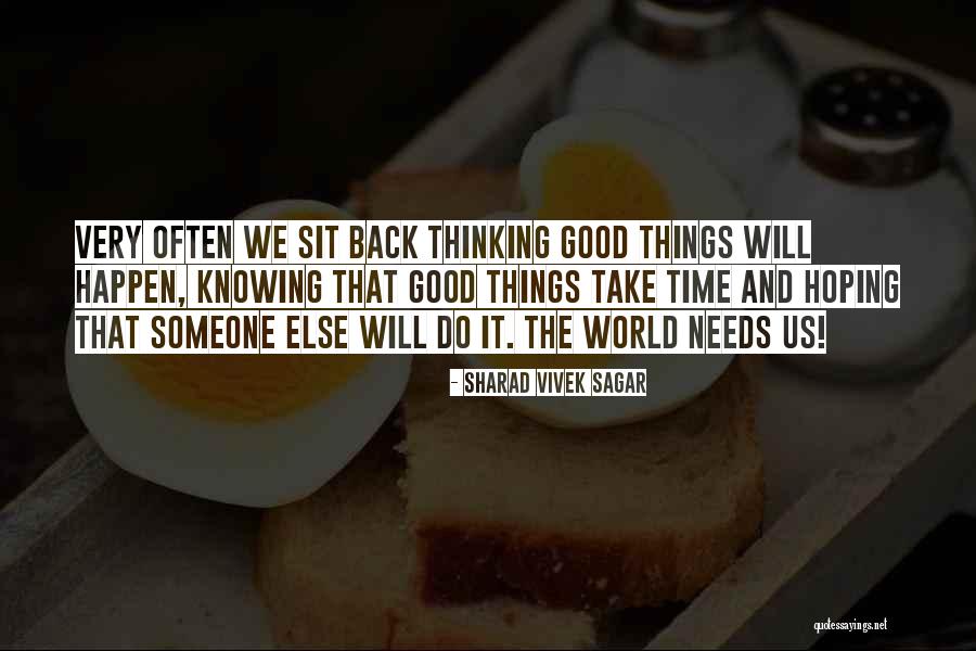 Sharad Sagar Quotes By Sharad Vivek Sagar Sharad Sagar Quotes By Sharad Vivek Sagar