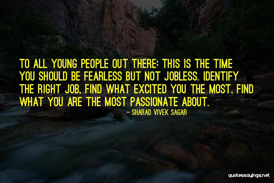Sharad Sagar Quotes By Sharad Vivek Sagar Sharad Sagar Quotes By Sharad Vivek Sagar