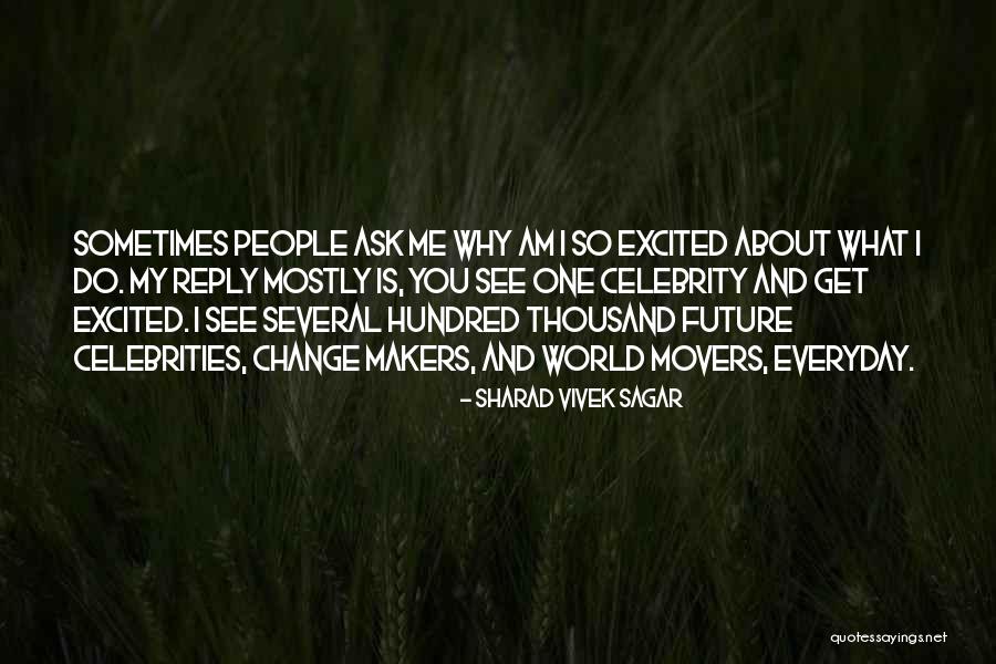 Sharad Sagar Quotes By Sharad Vivek Sagar Sharad Sagar Quotes By Sharad Vivek Sagar