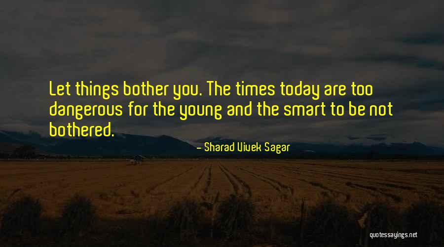 Sharad Vivek Sagar Quotes 1076579