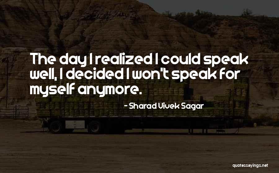 Sharad Vivek Sagar Quotes 1078868