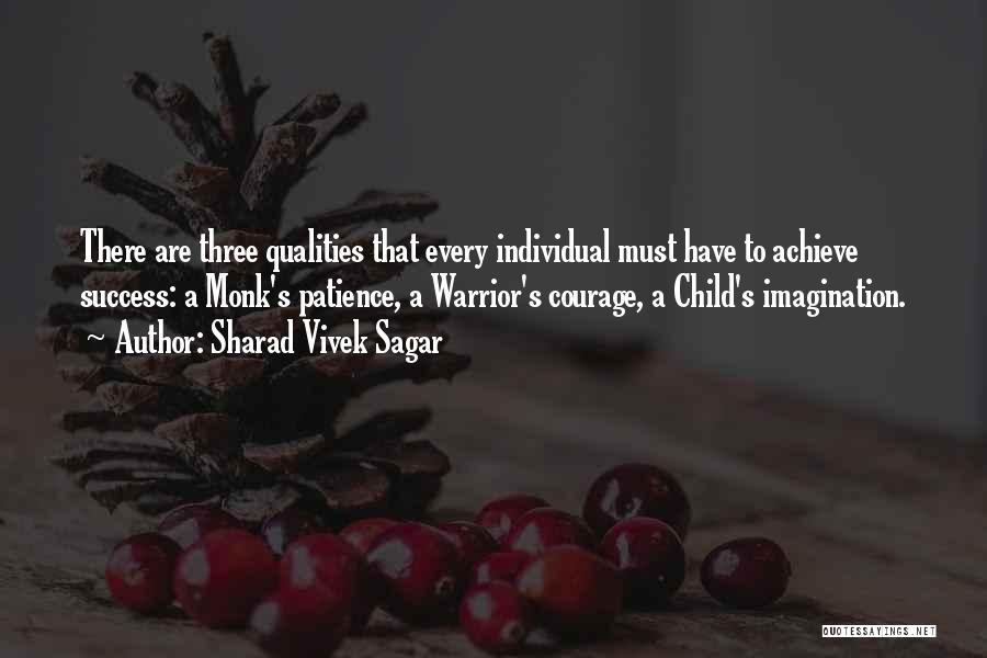 Sharad Vivek Sagar Quotes 122160
