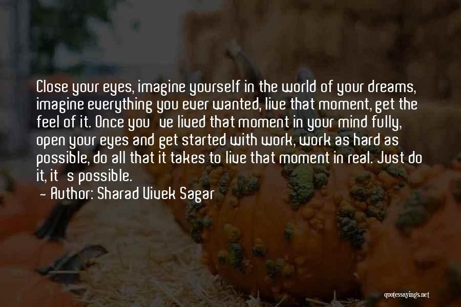 Sharad Vivek Sagar Quotes 1358768