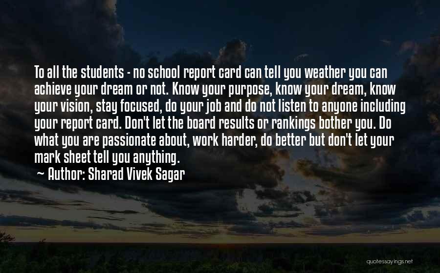 Sharad Vivek Sagar Quotes 1742904