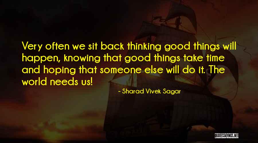 Sharad Vivek Sagar Quotes 1772365