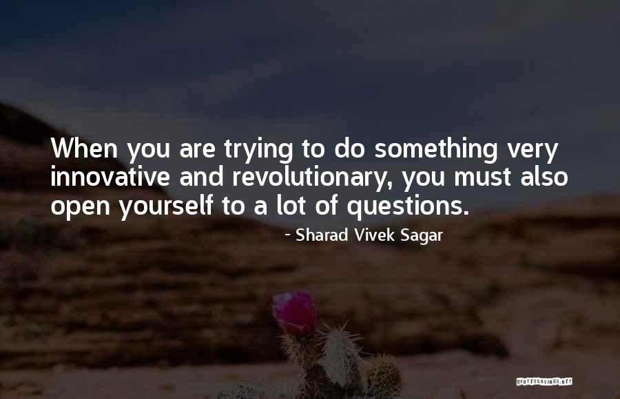 Sharad Vivek Sagar Quotes 1831510