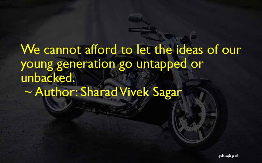 Sharad Vivek Sagar Quotes 696915
