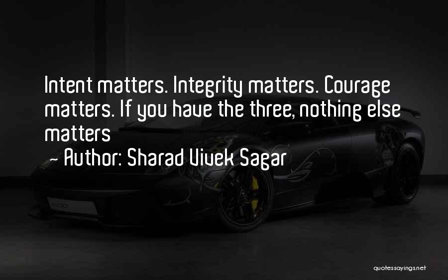 Sharad Vivek Sagar Quotes 783812