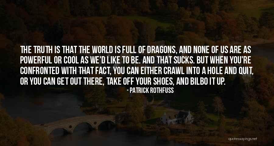 Sharam Daneshgar Quotes By Patrick Rothfuss Sharam Daneshgar Quotes By Patrick Rothfuss
