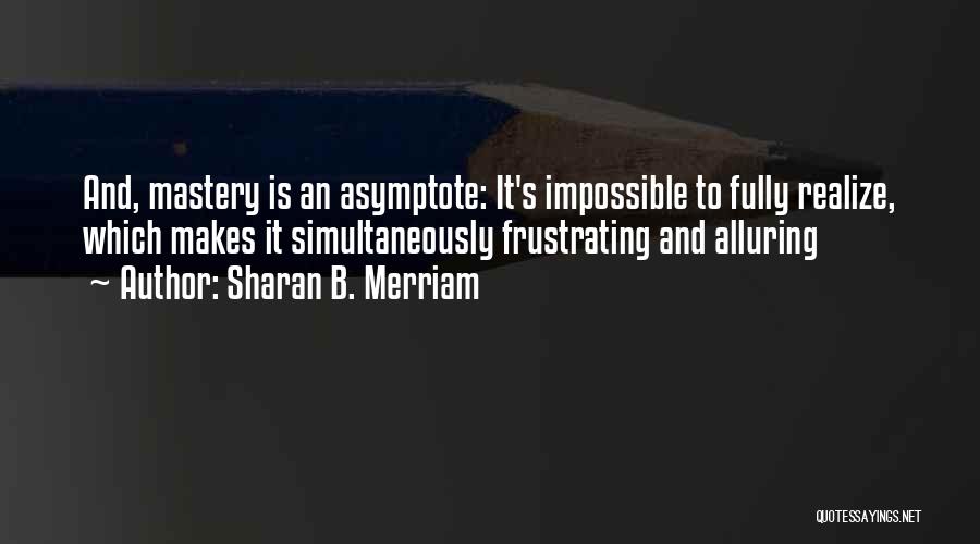 Sharan B. Merriam Quotes 1483458