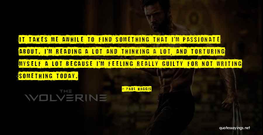 Sharan On Tik Tok Quotes By Paul Haggis Sharan On Tik Tok Quotes By Paul Haggis