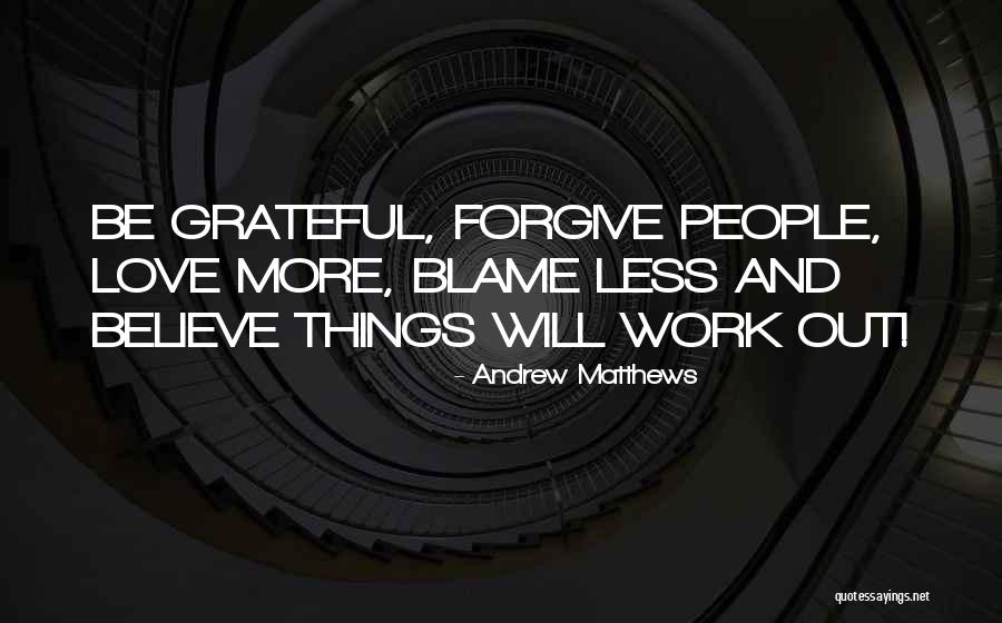 Sharann Watts Quotes By Andrew Matthews Sharann Watts Quotes By Andrew Matthews