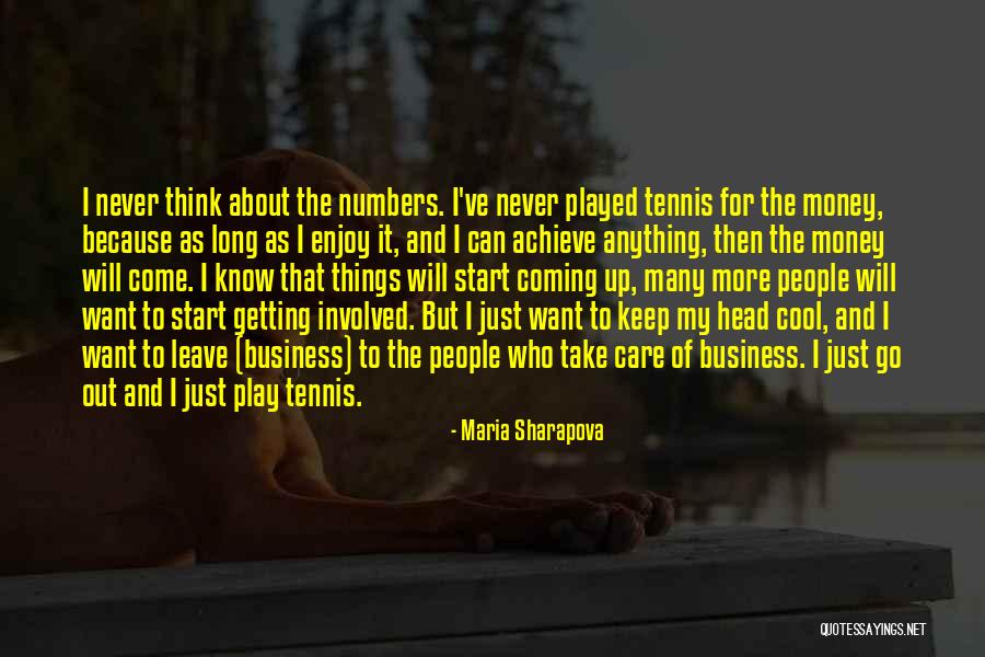 Sharapova Quotes By Maria Sharapova