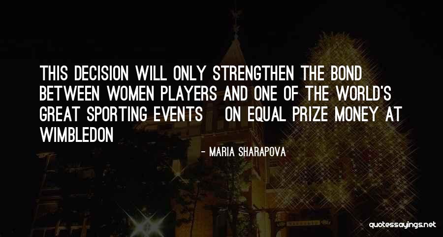 Sharapova Quotes By Maria Sharapova