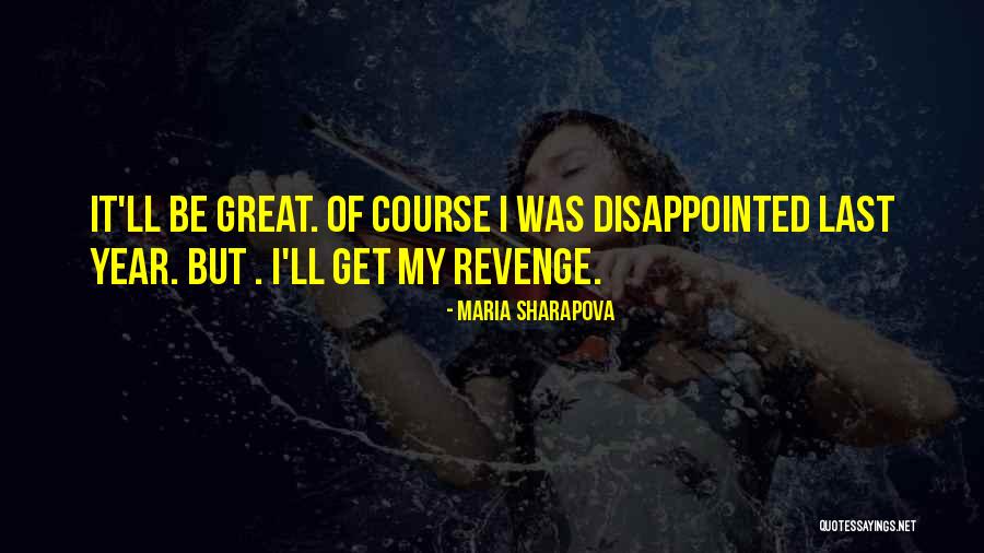 Sharapova Quotes By Maria Sharapova Sharapova Quotes By Maria Sharapova
