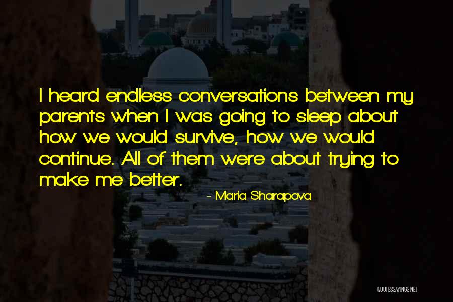 Sharapova Quotes By Maria Sharapova Sharapova Quotes By Maria Sharapova