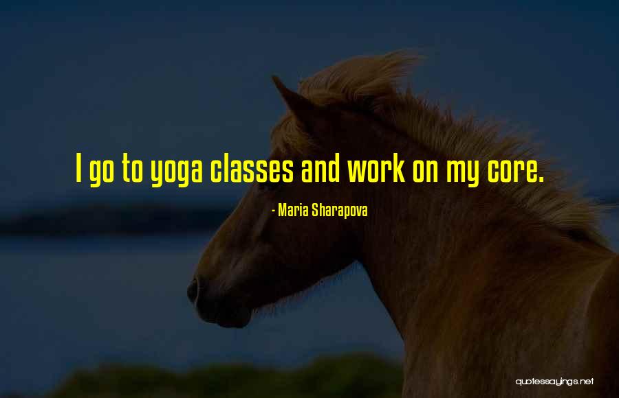 Sharapova Quotes By Maria Sharapova Sharapova Quotes By Maria Sharapova
