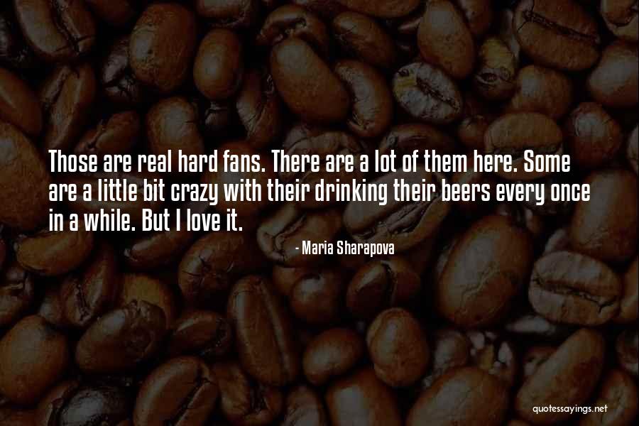 Sharapova Quotes By Maria Sharapova Sharapova Quotes By Maria Sharapova
