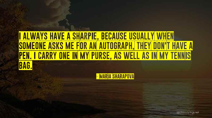 Sharapova Quotes By Maria Sharapova