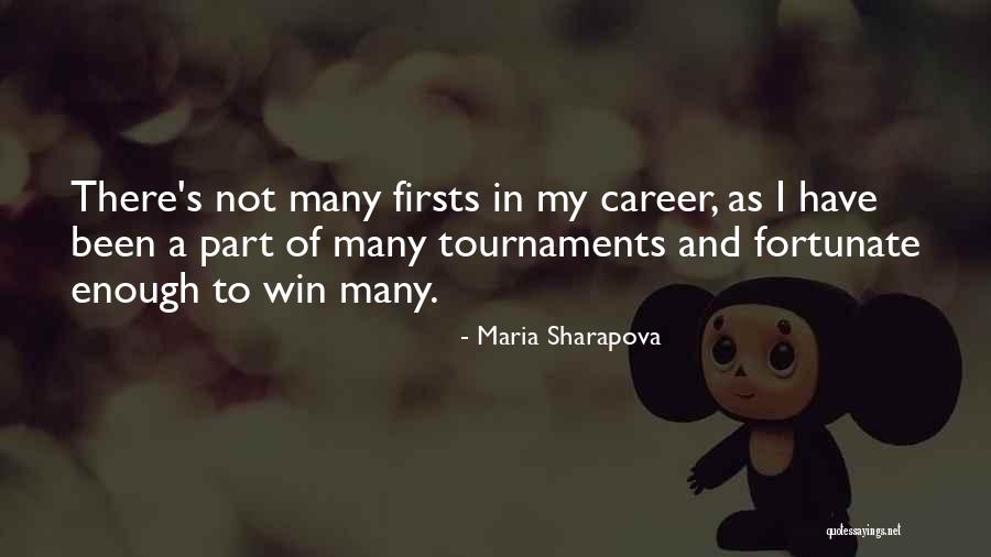 Sharapova Quotes By Maria Sharapova