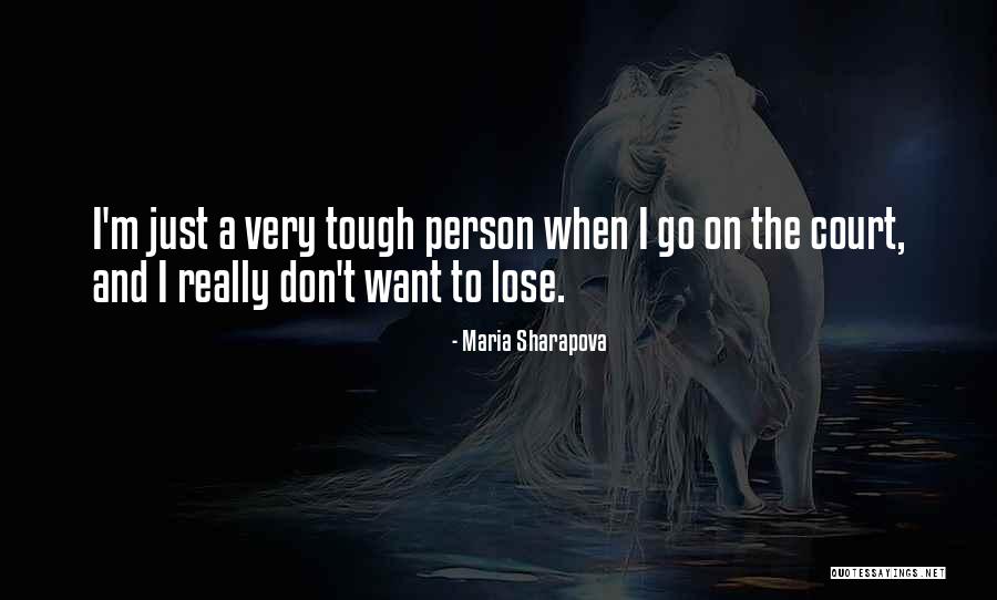 Sharapova Quotes By Maria Sharapova