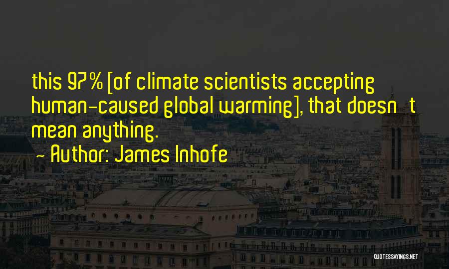 Sharas Amazing Quotes By James Inhofe