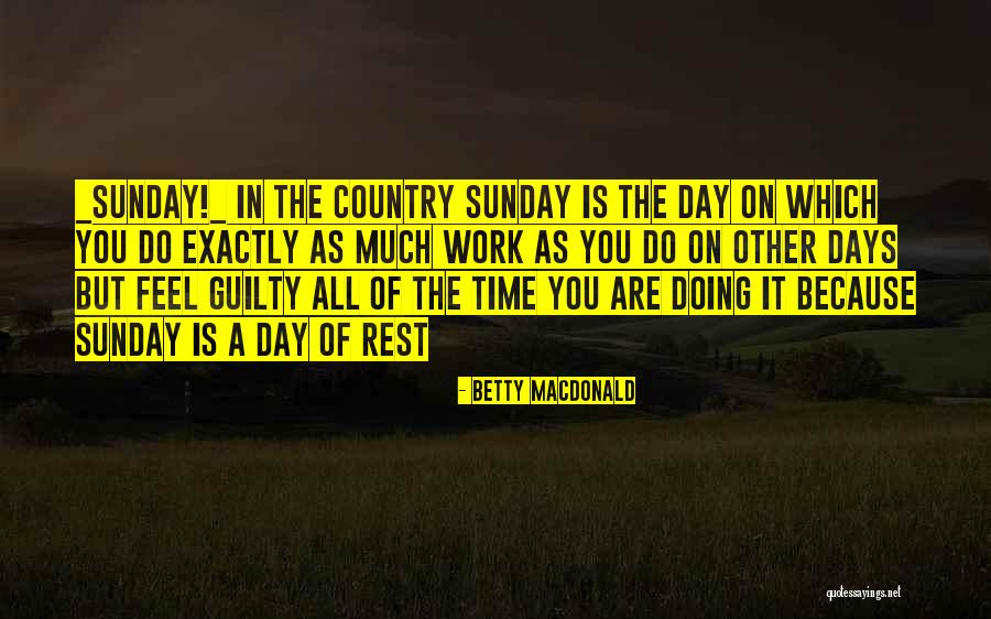 Sharata Wloo Quotes By Betty MacDonald Sharata Wloo Quotes By Betty MacDonald