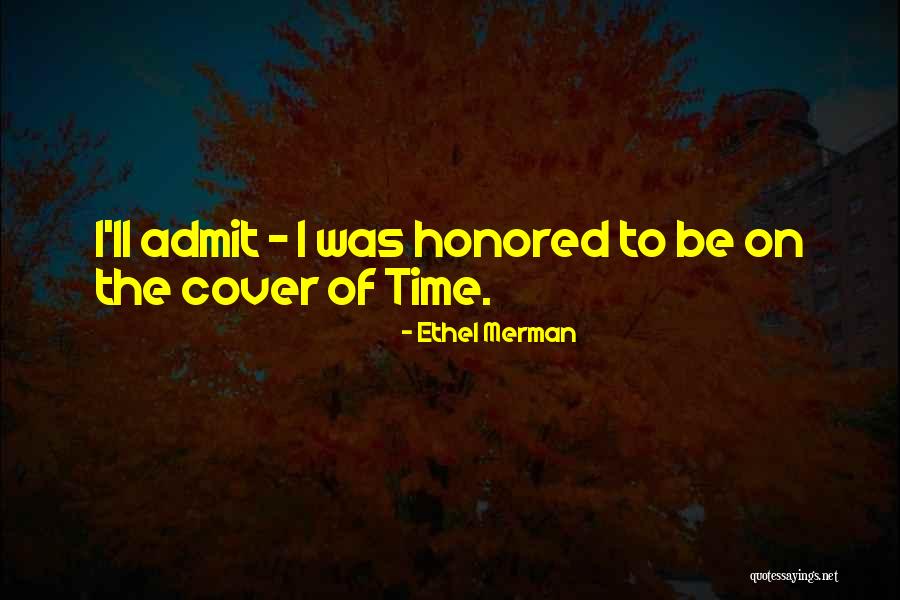 Sharayu Toyota Quotes By Ethel Merman Sharayu Toyota Quotes By Ethel Merman