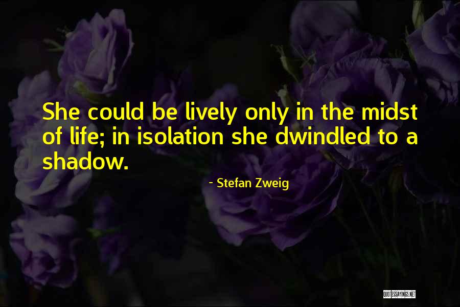 Sharbari Sarkar Quotes By Stefan Zweig