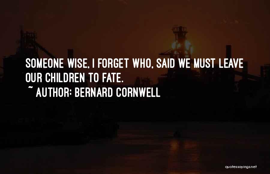 Shardae Gaston Quotes By Bernard Cornwell